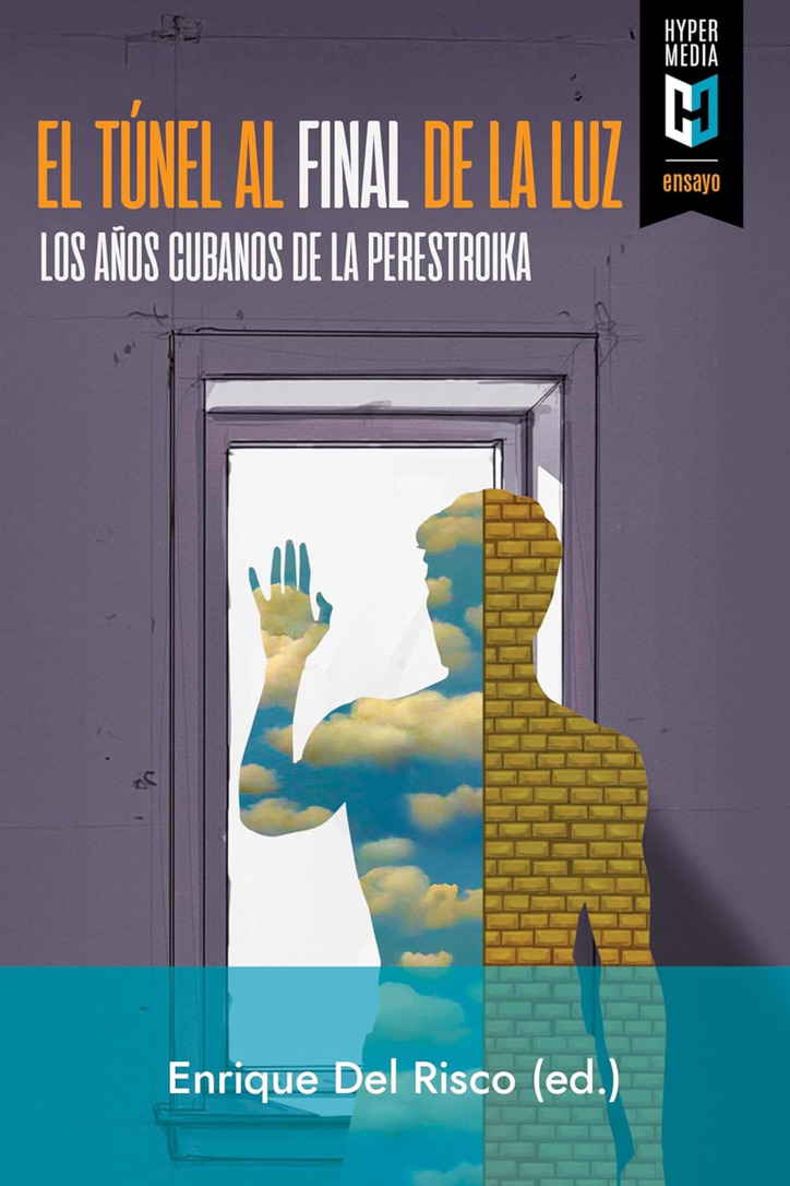 El túnel al final de la luz - Enrique del Risco - Ediciones Hypermedia
